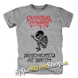 CANNIBAL CORPSE - Butchered At Birth - sivé pánske tričko