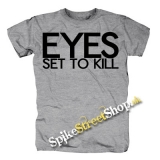 EYES SET TO KILL - Logo - sivé pánske tričko