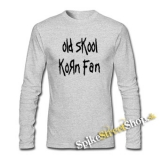 OLD SKOOL KORN FAN - šedé detské tričko s dlhými rukávmi