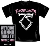 TWISTED SISTER - We’re Not Gonna Take It - čierne pánske tričko