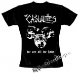 CASUALTIES - We Are All We Have - dámske tričko