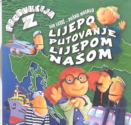 Ivo Lesić, Duško Mucalo – Lijepo Putovanje Lijepom Našom (cd) 