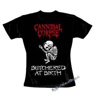 CANNIBAL CORPSE - Butchered At Birth - čierne dámske tričko