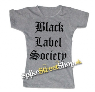 BLACK LABEL SOCIETY - Logo - šedé dámske tričko