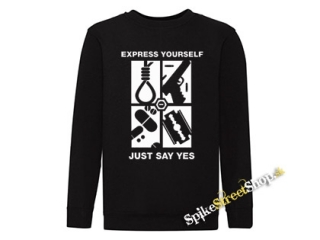 EXPRESS YOURSELF JUST SAY YES - čierna detská mikina bez kapuce