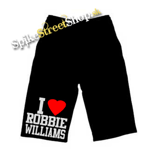 Kraťasy I LOVE ROBBIE WILLIAMS